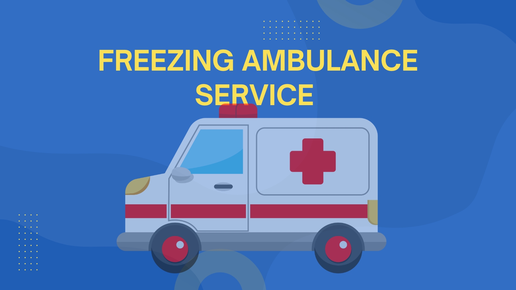 Freezing Ambulance service freezing Ambulance Service